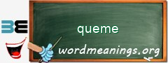WordMeaning blackboard for queme